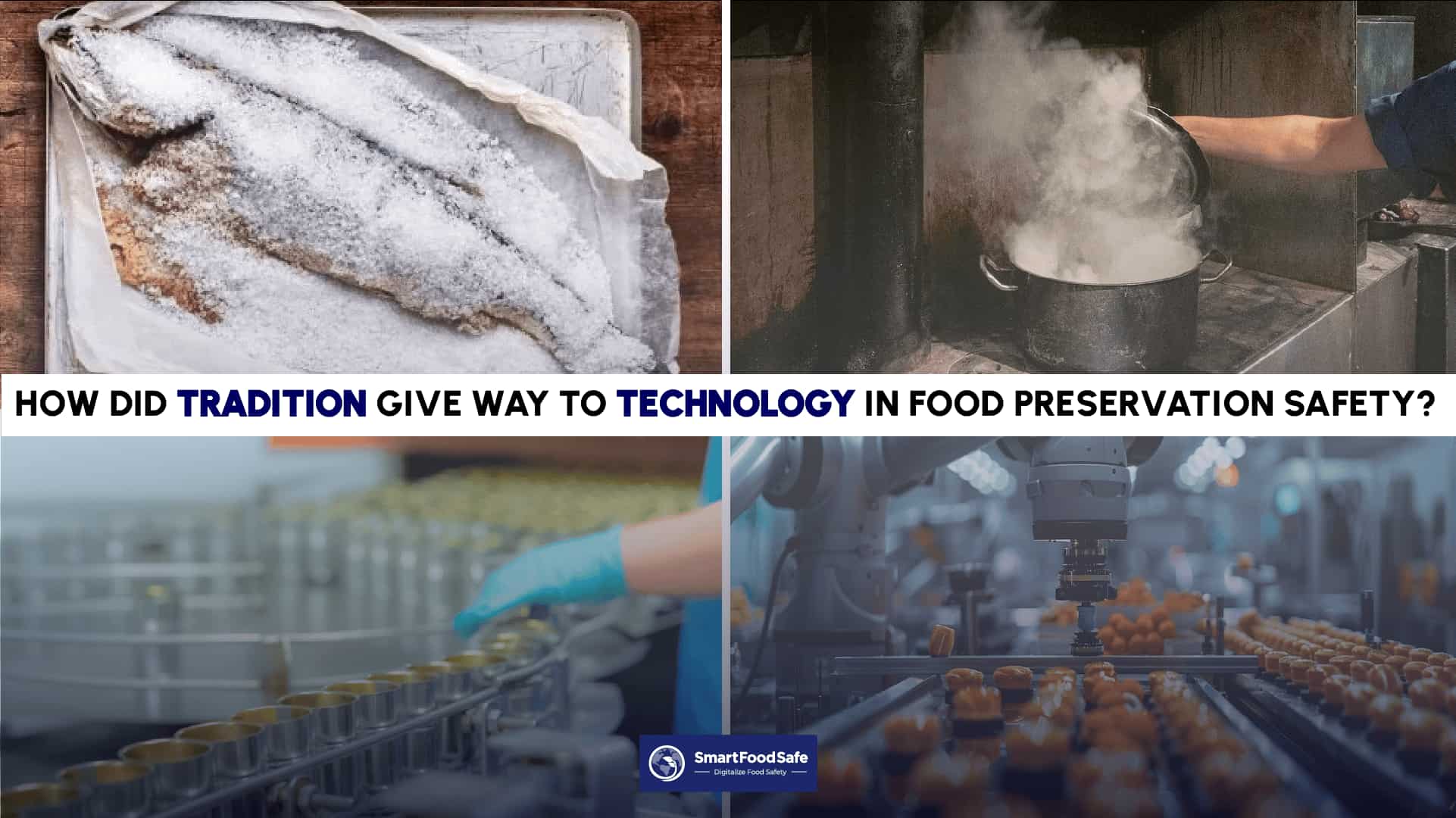 From Salt and Smoke to Sensors and AI: Has Food Safety Finally Evolved ?