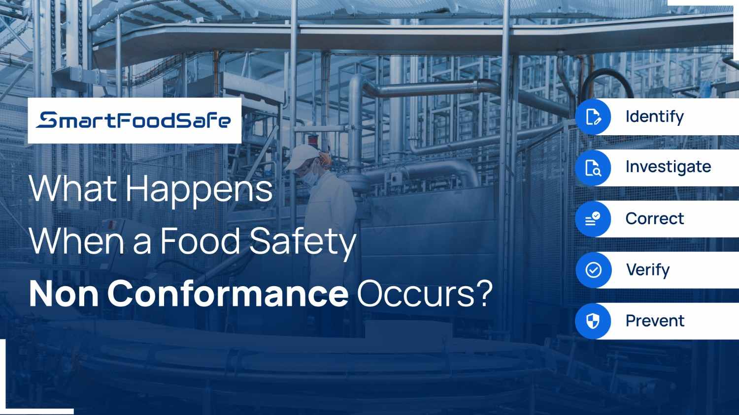 5 Non-Conformance Management Mistakes That Can Keep Food Safety Issues Recurring